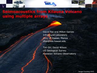 Seimoacoustics from Kilauea Volcano using multiple arrays