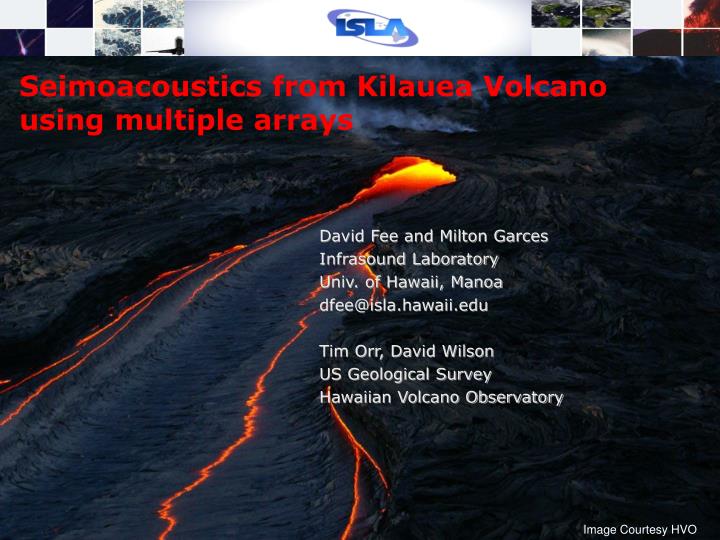 seimoacoustics from kilauea volcano using multiple arrays