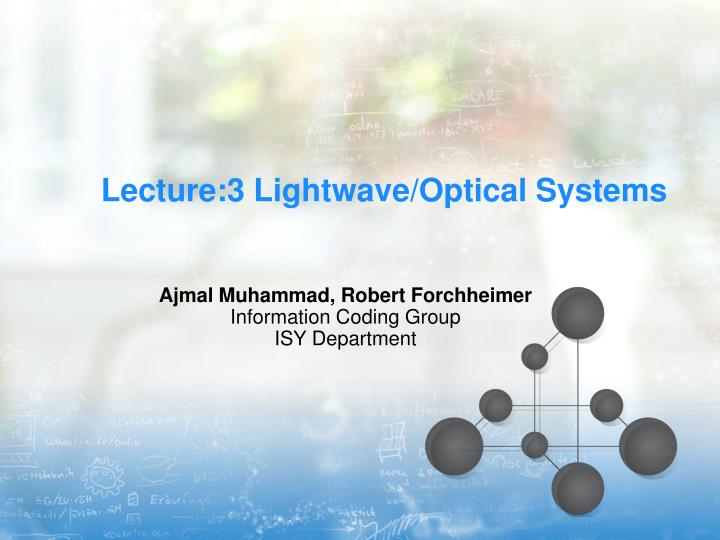 lecture 3 lightwave optical systems