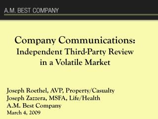 Company Communications: Independent Third-Party Review in a Volatile Market
