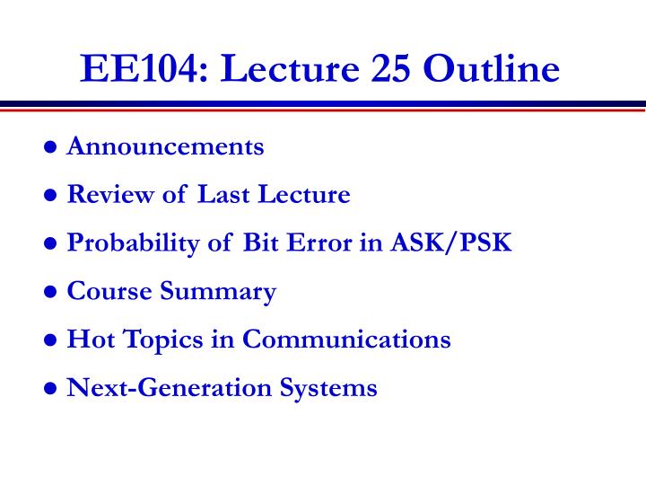 ee104 lecture 25 outline