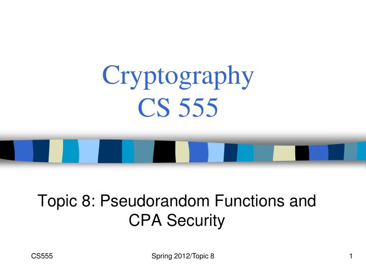 cryptography cs 555