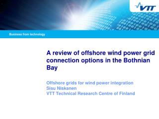 A review of offshore wind power grid connection options in the Bothnian Bay
