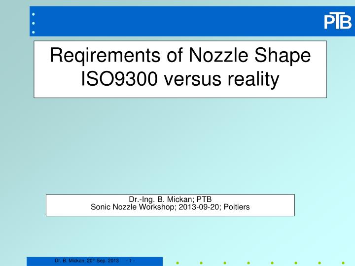 reqirements of nozzle shape iso9300 versus reality