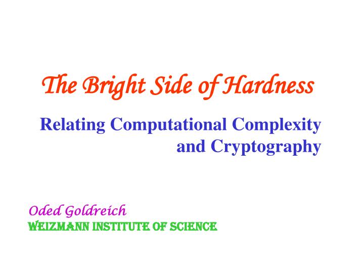 the bright side of hardness