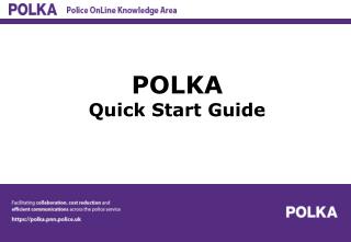 POLKA Quick Start Guide