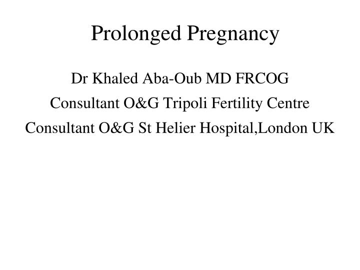 prolonged pregnancy