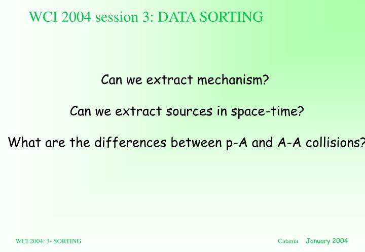 wci 2004 session 3 data sorting