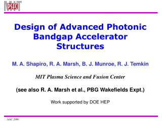 Design of Advanced Photonic Bandgap Accelerator Structures