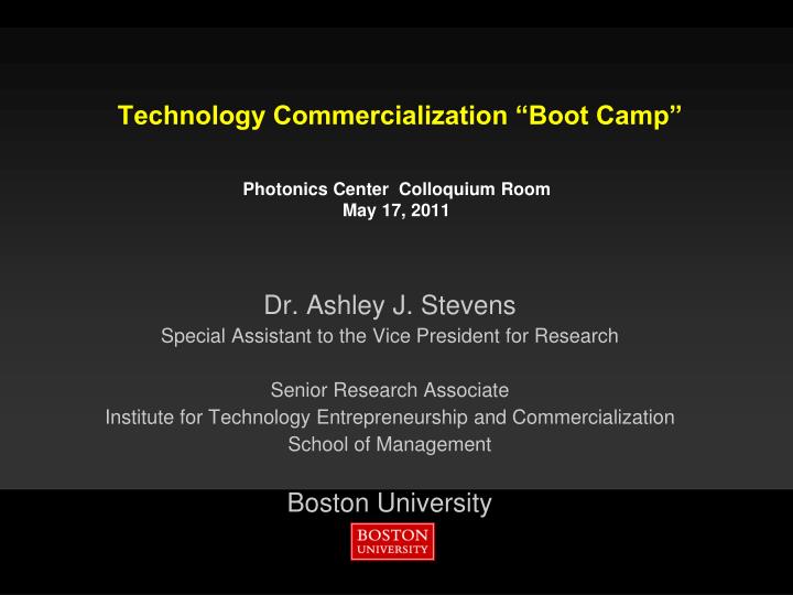 technology commercialization boot camp photonics center colloquium room may 17 2011