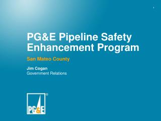 PG&amp;E Pipeline Safety Enhancement Program