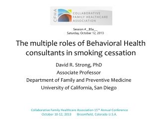 The multiple roles of Behavioral Health consultants in smoking cessation