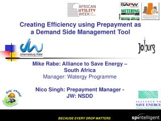 Creating Efficiency using Prepayment as a Demand Side Management Tool