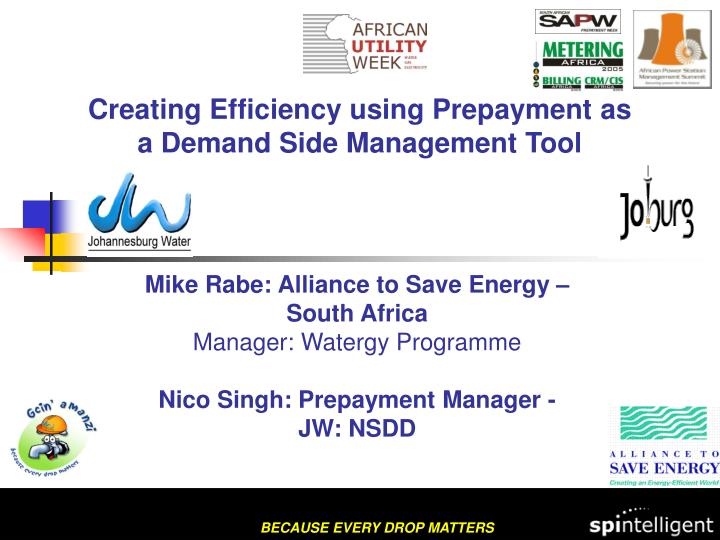 creating efficiency using prepayment as a demand side management tool