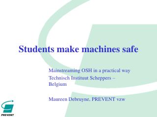Students make machines safe