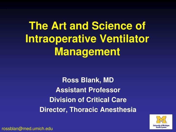 the art and science of intraoperative ventilator management