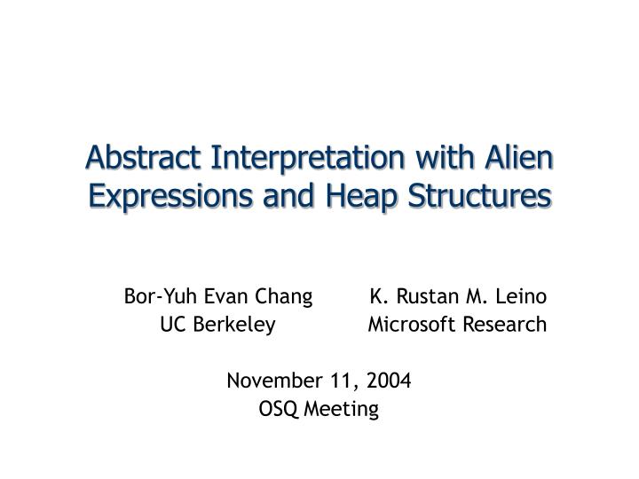 abstract interpretation with alien expressions and heap structures
