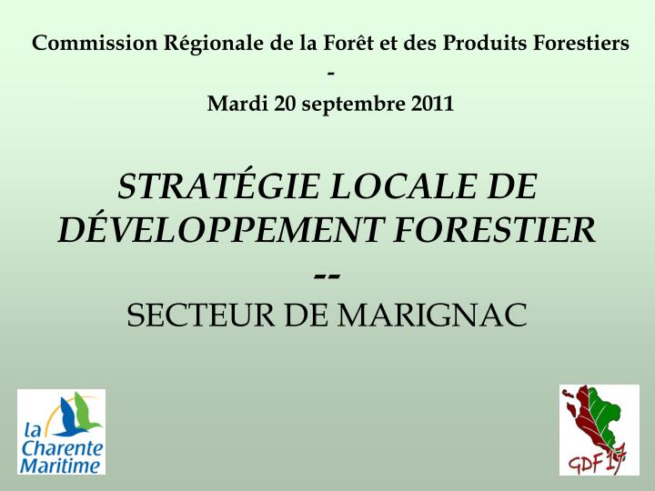 commission r gionale de la for t et des produits forestiers mardi 20 septembre 2011
