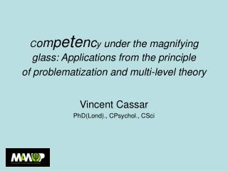 Vincent Cassar PhD(Lond)., CPsychol., CSci