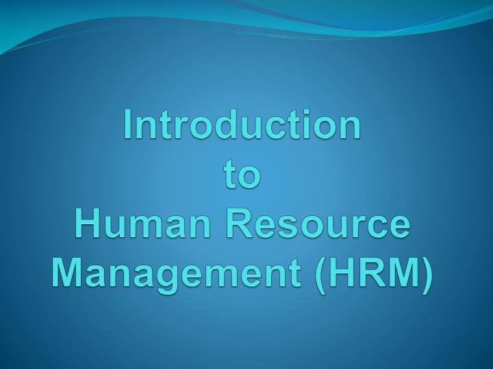 introduction to human resource management hrm