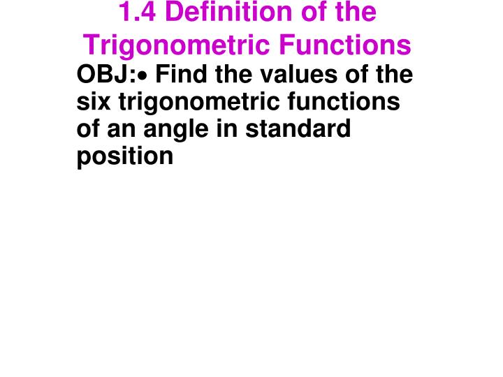 1 4 definition of the trigonometric functions