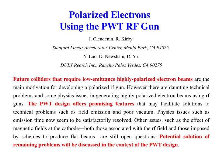 polarized electrons using the pwt rf gun