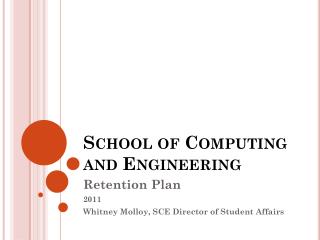 School of Computing and Engineering