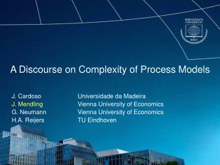 A Discourse on Complexity of Process Models