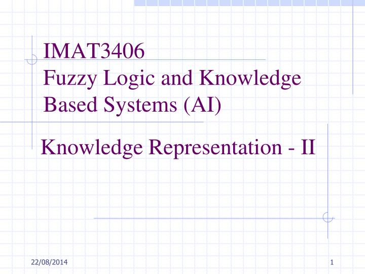imat3406 fuzzy logic and knowledge based systems ai