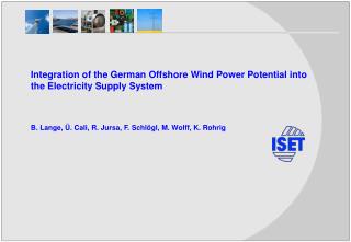 Integration of the German Offshore Wind Power Potential into the Electricity Supply System