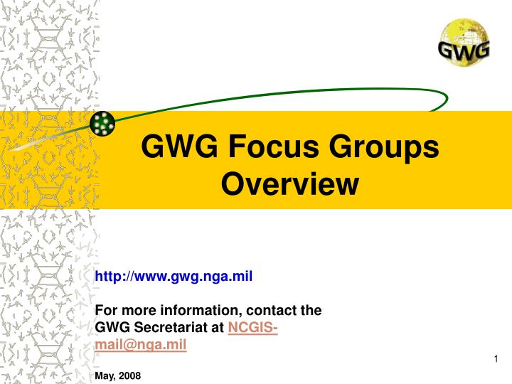gwg focus groups overview