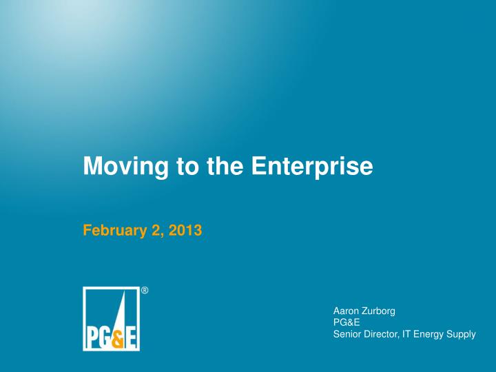 moving to the enterprise