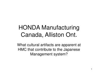 HONDA Manufacturing Canada, Alliston Ont.