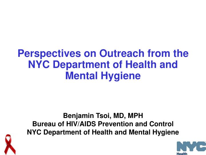 perspectives on outreach from the nyc department of health and mental hygiene