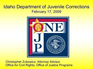 Idaho Department of Juvenile Corrections February 17, 2009