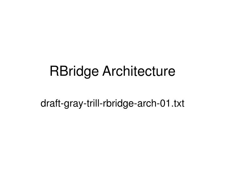 rbridge architecture