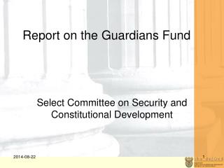 Report on the Guardians Fund