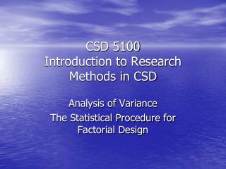 CSD 5100 Introduction to Research Methods in CSD