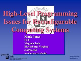 High-Level Programming Issues for Reconfigurable Computing Systems
