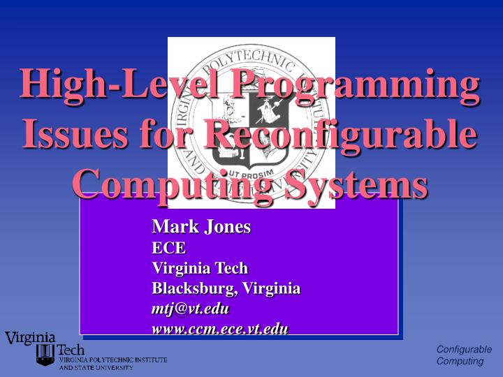 high level programming issues for reconfigurable computing systems