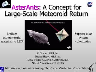 AsterAnts: A Concept for Large-Scale Meteoroid Return