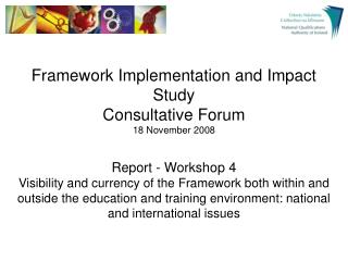 1. What implications and opportunities does the Framework present for: