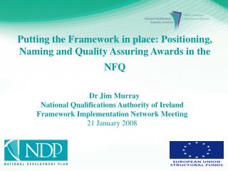 Dr Jim Murray National Qualifications Authority of Ireland