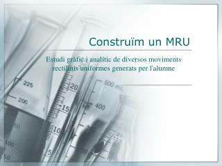 estudi gr fic i anal tic de diversos moviments rectilinis uniformes generats per l alumne