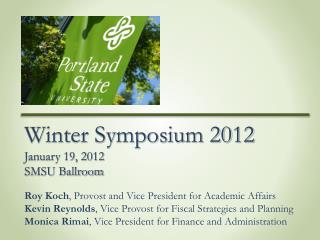 Winter Symposium 2012 January 19, 2012 SMSU Ballroom