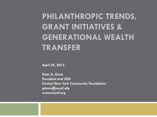 Philanthropic Trends, Grant Initiatives &amp; Generational Wealth Transfer