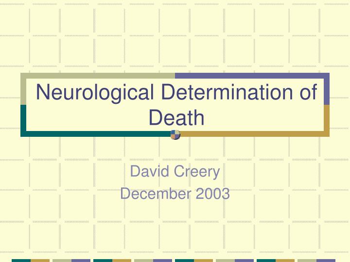 neurological determination of death