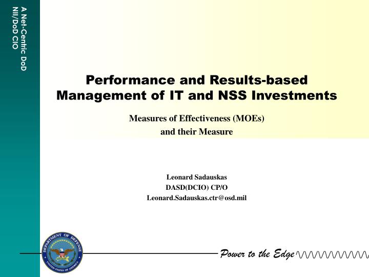 performance and results based management of it and nss investments