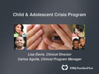 Child &amp; Adolescent Crisis Program