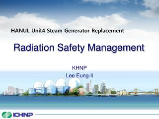 Radiation Safety Management